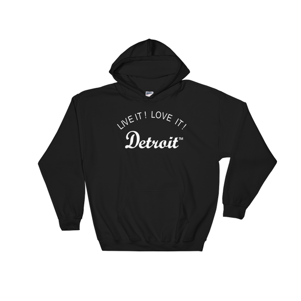 LIVE IT LOVE IT Detroit Hooded Sweatshirt with white letters