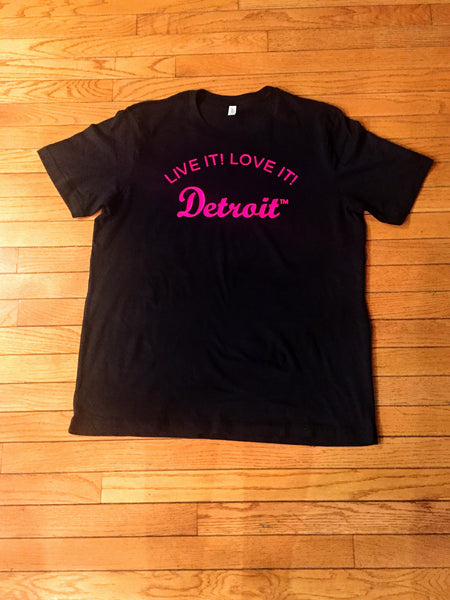 LIVE IT LOVE IT Detroit Black Hot Pink Tee (Unisex Sizes)
