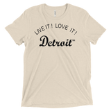 LIVE IT LOVE IT Detroit (Men/Unisex) Triblend Tee with black letters